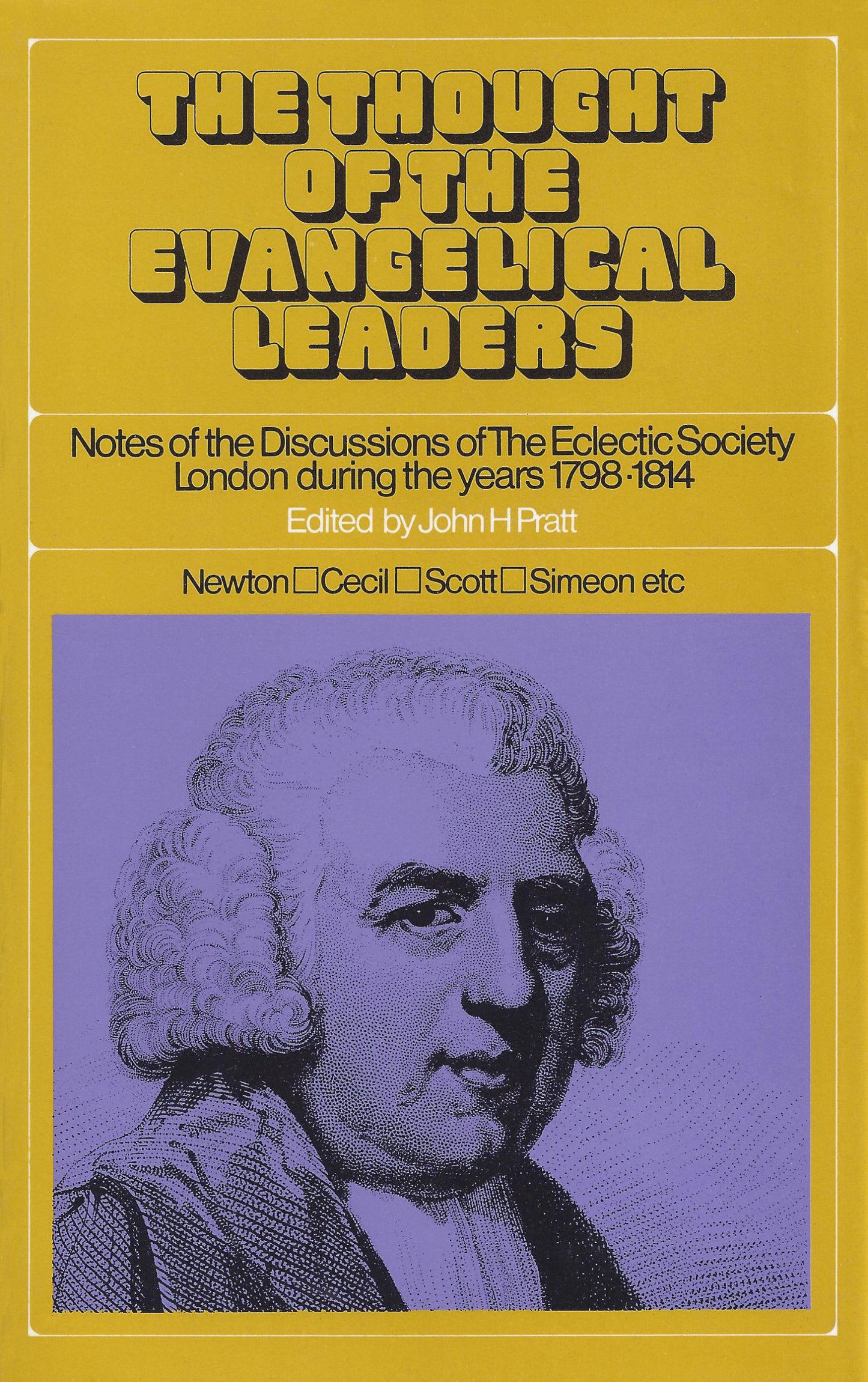 The Thought of The Evangelical Leaders, Edited by John H Pratt image 0