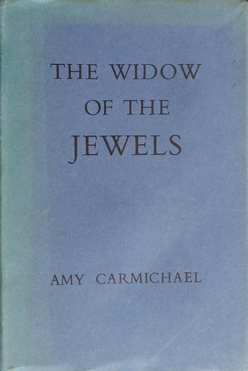 Widow of the Jewels by Amy Carmichael image 0