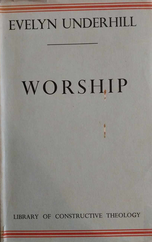 Worship by Evelyn Underhill image 0