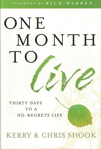 One Month to Live by Kerry and Chris Shook image 0