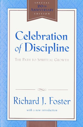 Celebration of Discipline: 20th Anniversary Edition by Richard Foster image 0