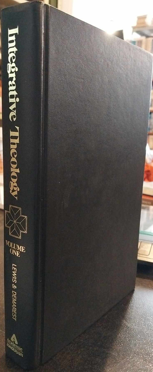 Integrative Theology Vol. 1 by Gordon R. Lewis and Bruce A. Demarest image 0