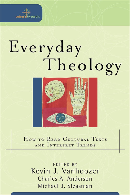 Everyday Theology by Kevin J. Vanhoozer image 0