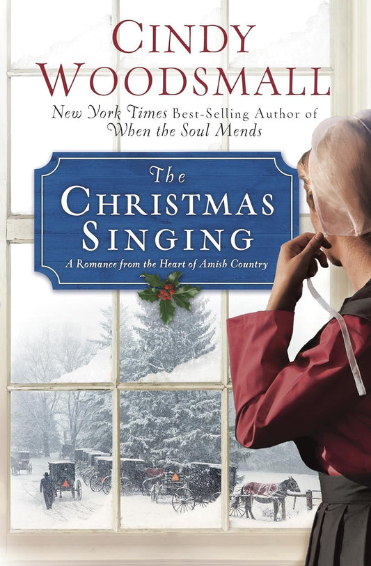 Christmas Singing: A Romance From The Heart of Amish Country by Cindy Woodsmall image 0