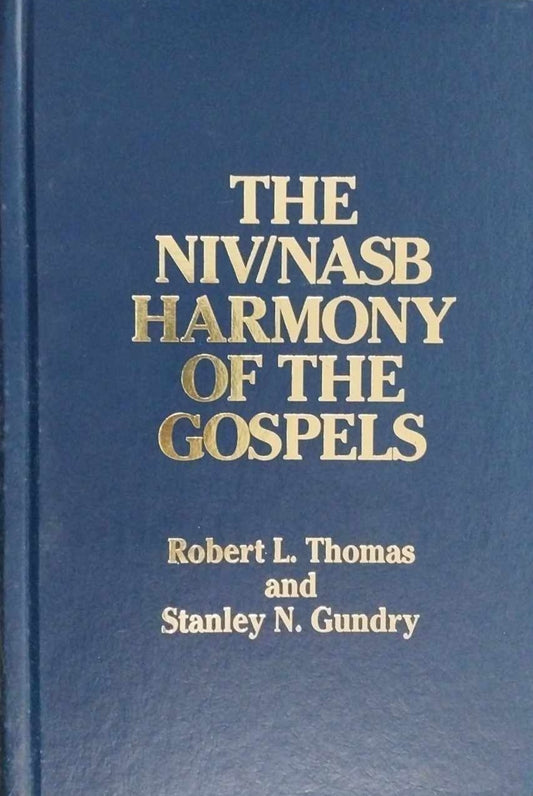 NIV/NASB Harmony of the Gospels by Robert L. Thomas and Stanley N. Gundry image 0