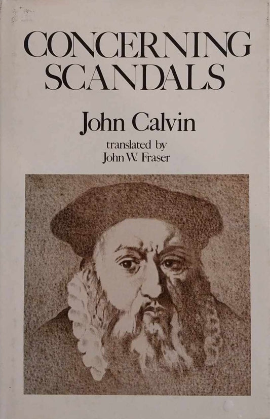Concerning Scandals by John Calvin, Translated by John W. Fraser image 0