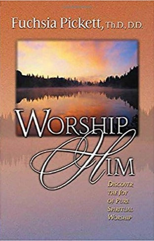 Worship Him by Fuchsia Pickett image 0