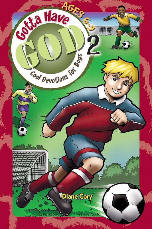 Gotta Have God 2: Cool Devotions for Boys Ages 6-9 by Diane Cory image 0