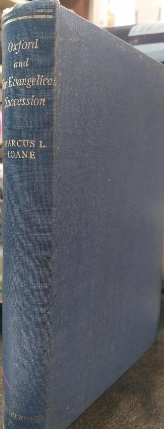 Oxford and the Evangelical Succession by Marcus L. Loane image 0
