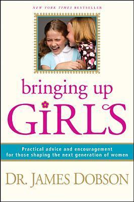 Bringing Up Girls by Dr. James Dobson image 0
