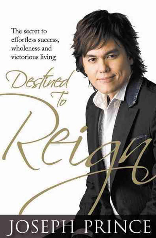 Destined to Reign by Joseph Prince image 0