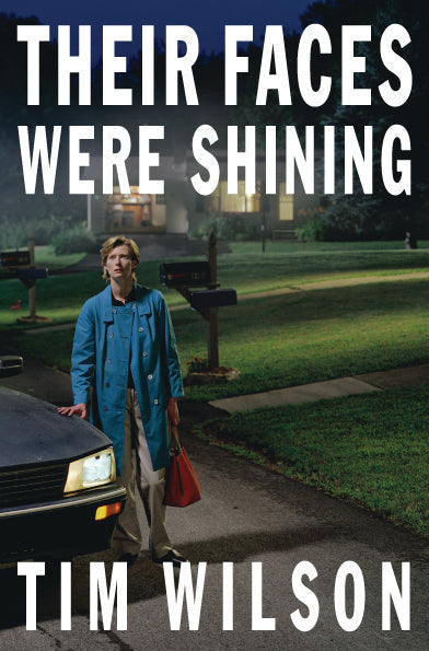 Their Faces Were Shining by Tim Wilson