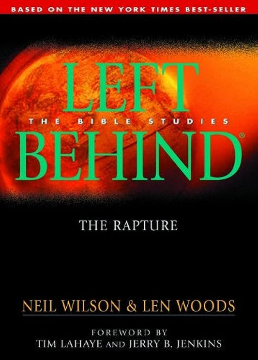 The Rapture: Left Behind - The Bible Studies by Neil Wilson & Len Woods image 0