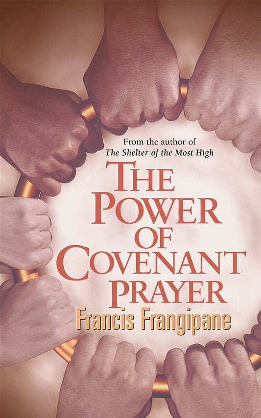 Power of Covenant Prayer by Francis Frangipane image 0