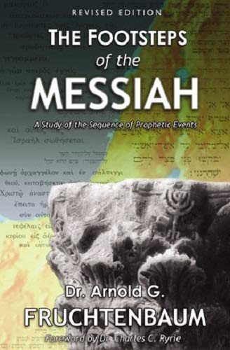 Footsteps of the Messiah: Revised Edition by Arnold Fruchtenbaum image 0