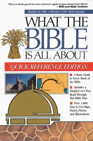 What the Bible is All About: Quick Reference Edition image 0