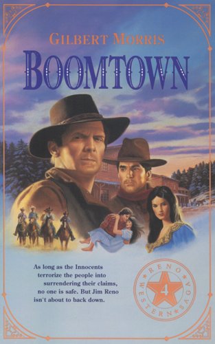 Boomtown (Reno Western Saga #4) by Gilbert Morris image 0