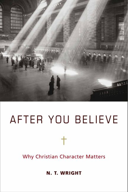 After You Believe by N. T. Wright image 0