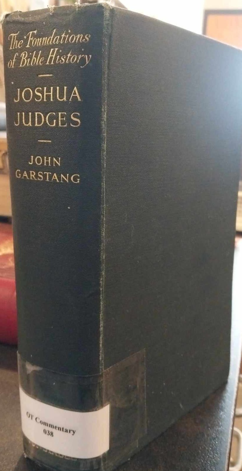 The Foundations of Bible History: Joshua, Judges by John Garstang image 0