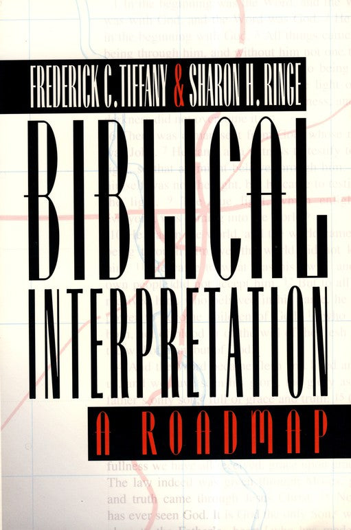 Biblical Interpretation: A Roadmap by Frederick C. Tiffany and Sharon H. Ringe image 0