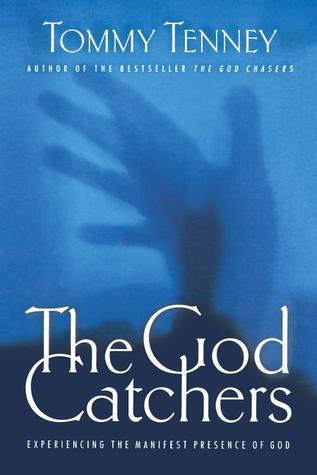 The God Catchers by Tommy Tenney image 0