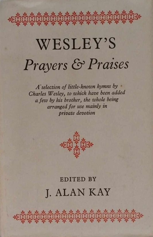 Wesley's Prayer & Praises edited by J. Alan Kay image 0
