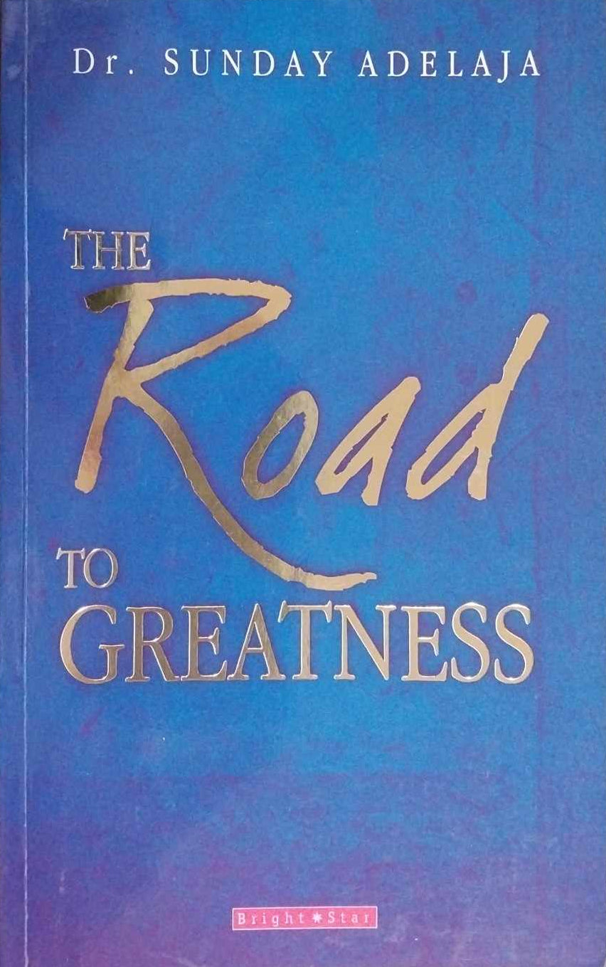Road to Greatness by Dr Sunday Adelaja image 0