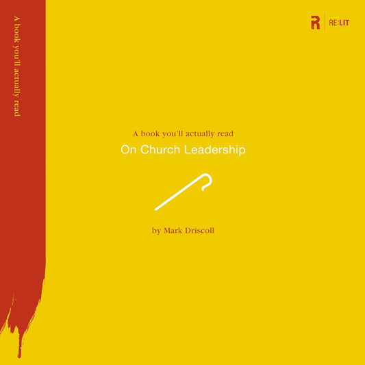 On Church Leadership (A Book You'll Actually Read) by Mark Driscoll image 0