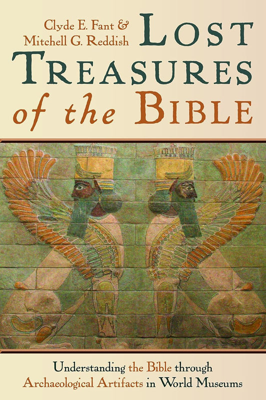 Lost Treasures of the Bible by Clyde E. Fant and Mitchell G. Reddish image 0