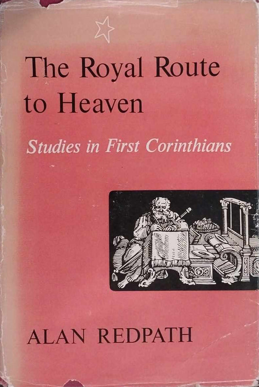 The Royal Route to Heaven by Alan Redpath image 0