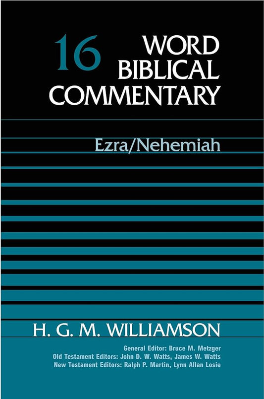 Word Biblical Commentary 16: Ezra, Nehemiah by H.G.M. Williamson image 0