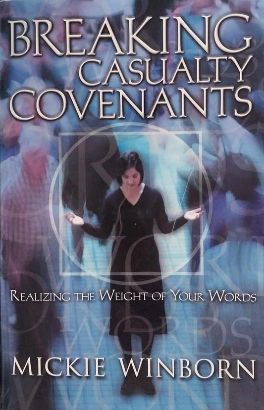 Breaking Casualty Covenants by Mickie Winborn image 0