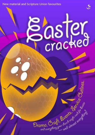 Easter Cracked: Drama, Craft, Events, Service Outlines image 0