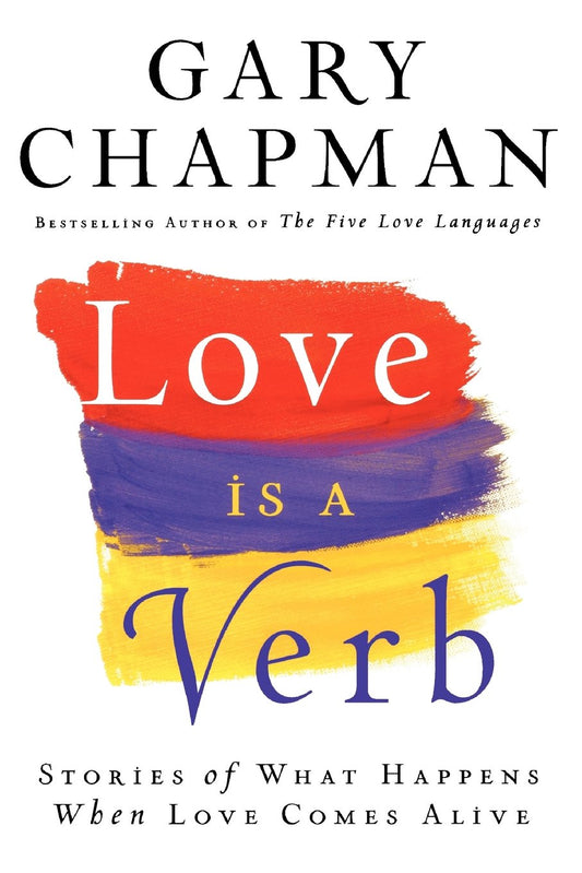 Love is a Verb by Gary Chapman image 0
