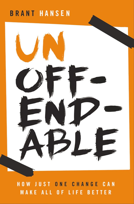 Unoffendable by Brant Hansen image 0