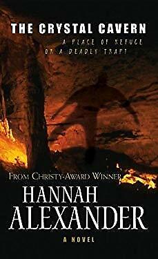 The Crystal Cavern by Hannah Alexander image 0