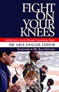 Fight On Your Knees by Dr. Mell Winger
