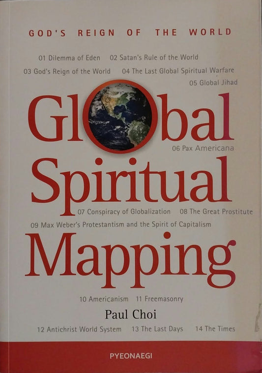 Global Spiritual Mapping by Paul Choi