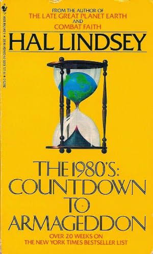 1980's: Countdown to Armageddon by Hal Lindsey