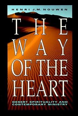 Way of the Heart by Henri J.M. Nouwen