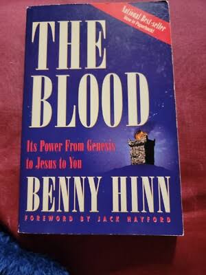 The Blood by Benny Hinn