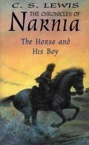 Horse and His Boy (Chronicles of Narnia) by C.S. Lewis