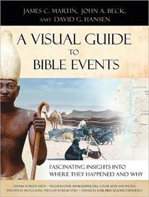 Visual Guide to Bible Events by James C. Martin, John A. Beck, David G. Hansen