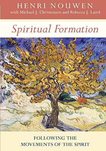 Spiritual Formation by Henri J.M. Nouwen
