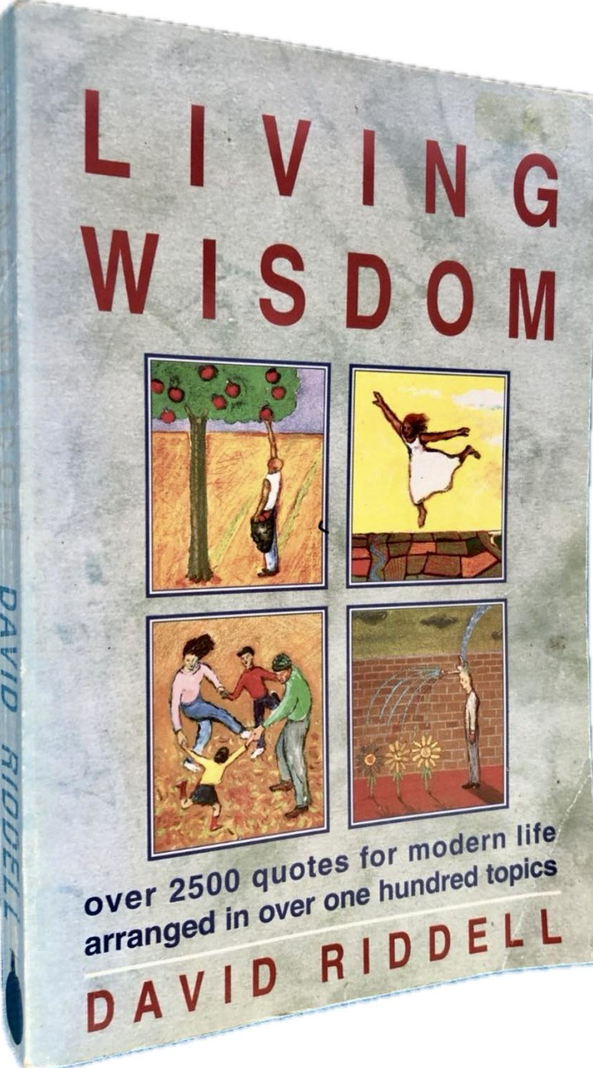 Living Wisdom: Daily Insights by David J. Riddell
