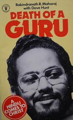 A paperback book cover for 'Death of a Guru' by Rabindranath R. Maharaj with Dave Hunt, featuring a yellow background, a large black-and-white portrait of a bearded man with glasses, bold red title text, and a red circular badge reading 'A Hindu Comes to Christ'.