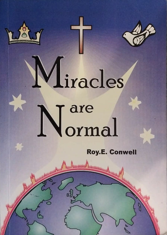 Book cover of 'Miracles are Normal' by Roy E. Conwell with a blue background and religious symbols.