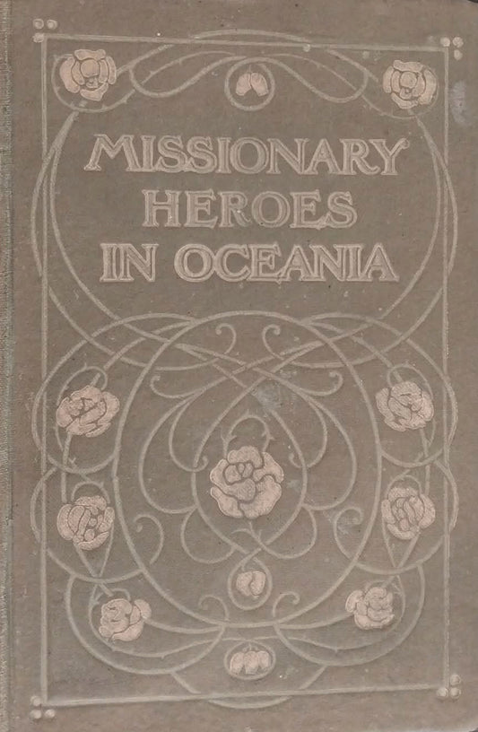 Book titled 'Missionary Heroes in Oceania' with decorative cover on a dark background