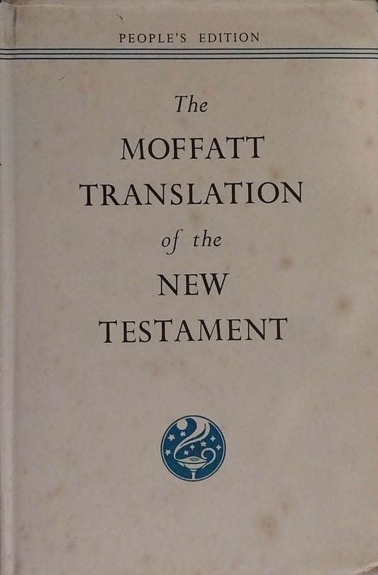 Moffatt Translation of the New Testament, People's Edition