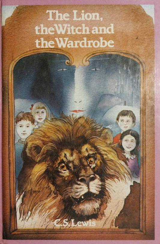 The Lion, The Witch, And The Wardrobe (Chronicles of Narnia #2) by C.S. Lewis